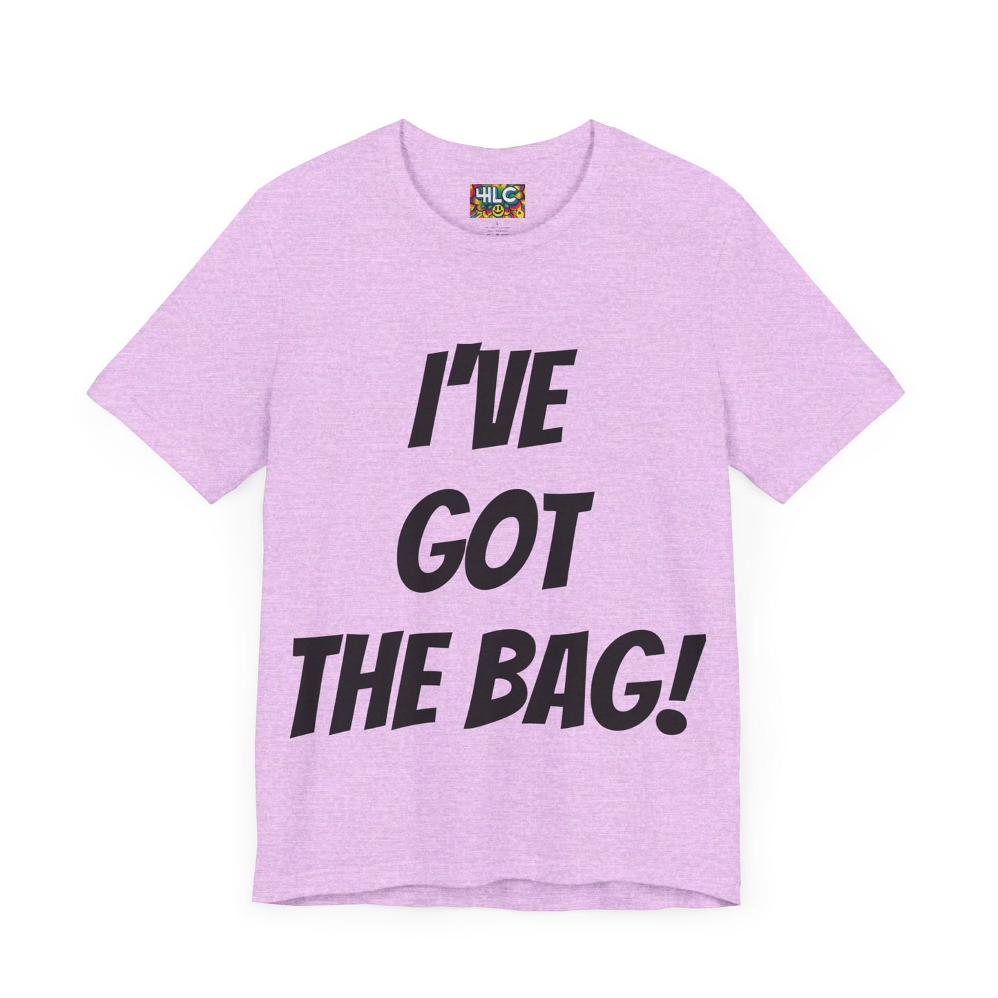 I’ve Got The Bag T-shirt