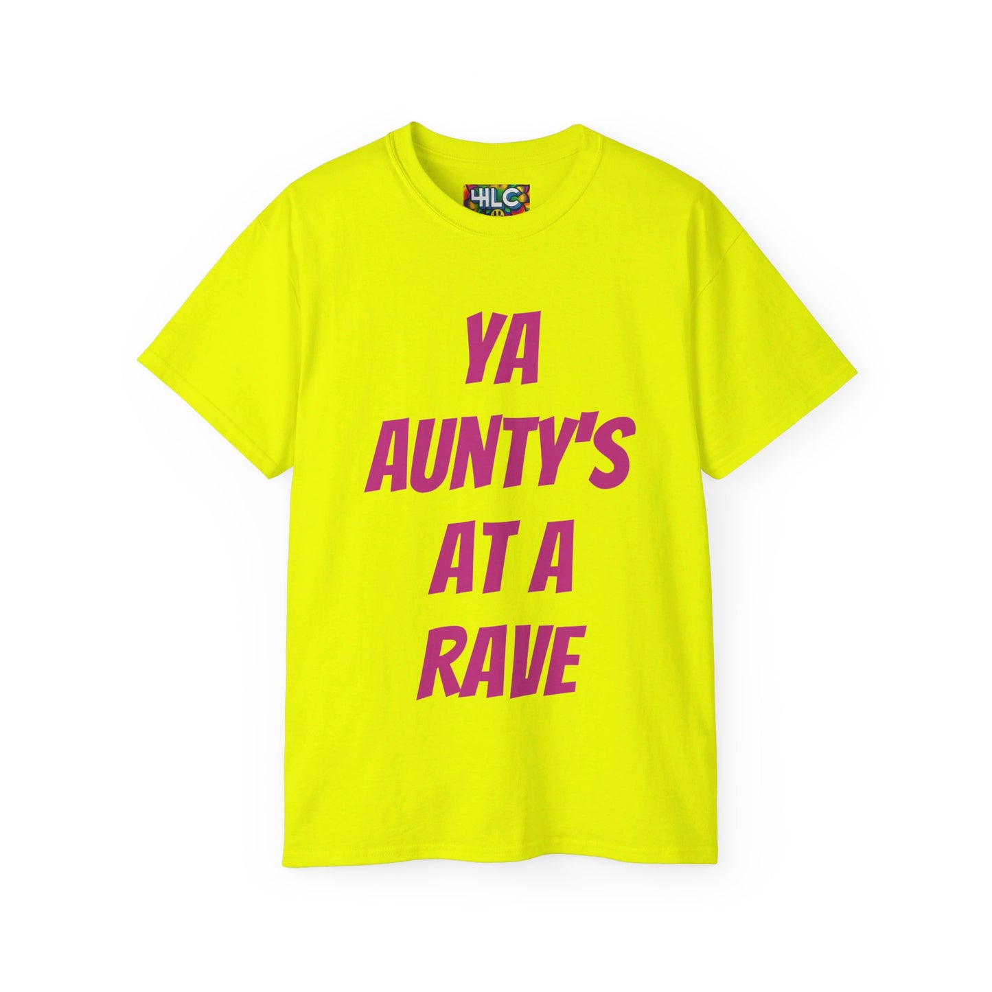 Ya Aunty’s at a Rave T-shirt