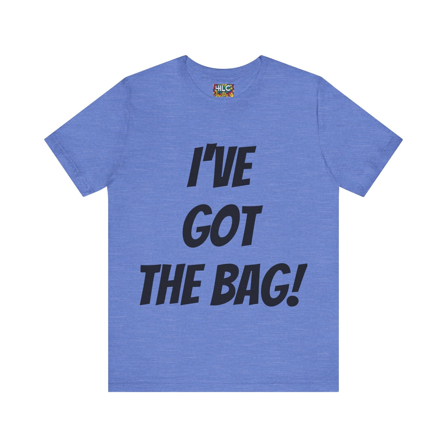 I’ve Got The Bag T-shirt