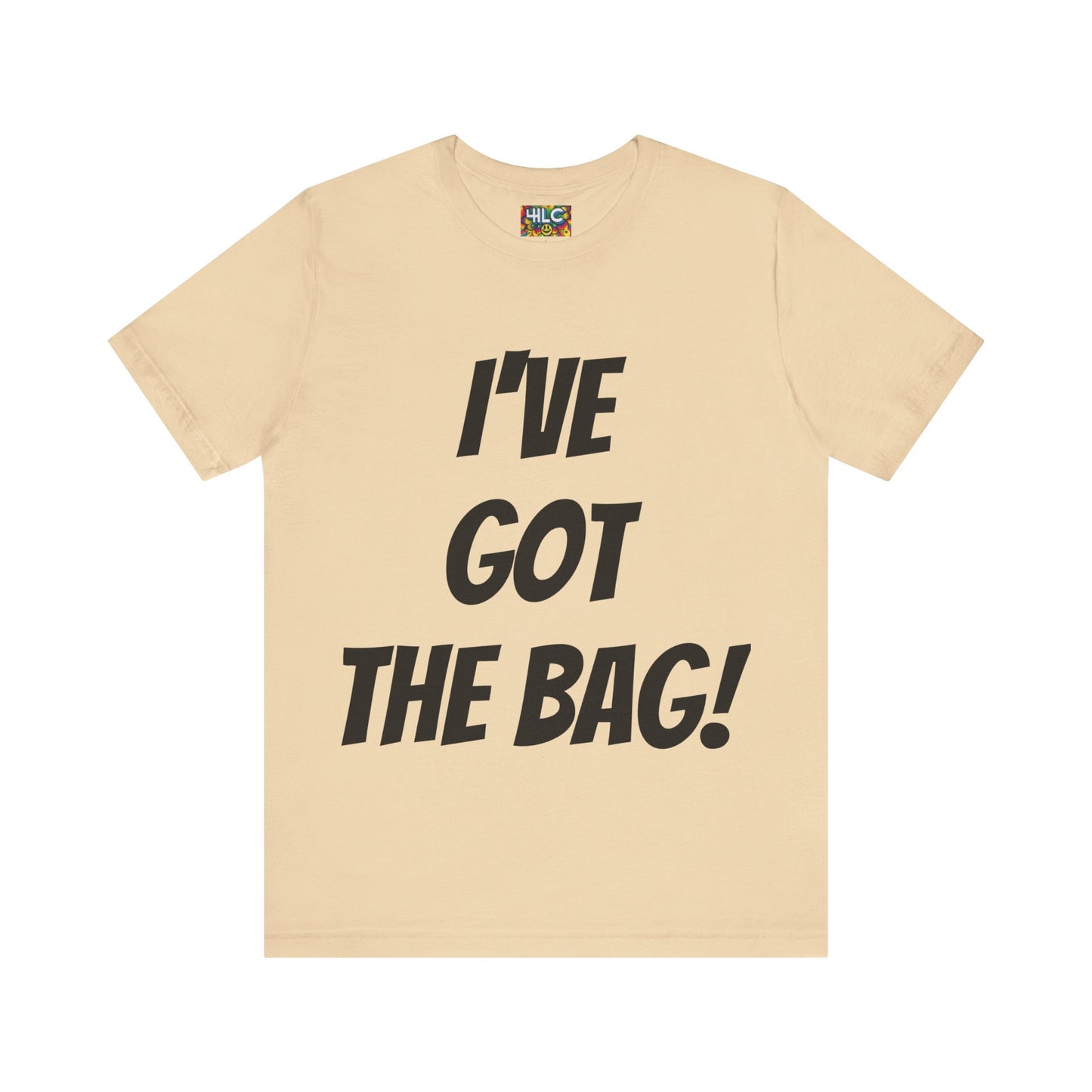 I’ve Got The Bag T-shirt