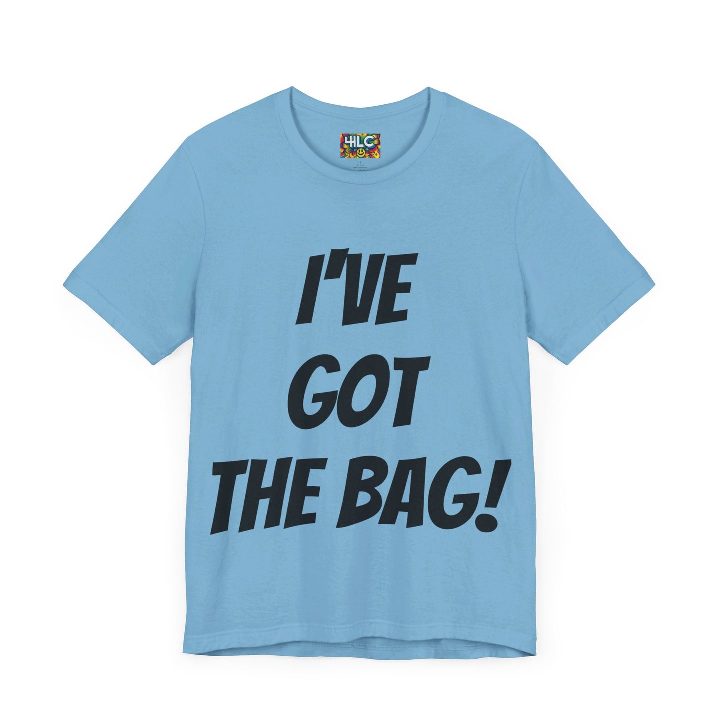 I’ve Got The Bag T-shirt