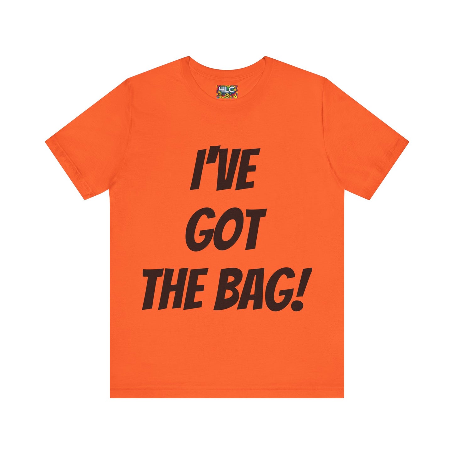 I’ve Got The Bag T-shirt