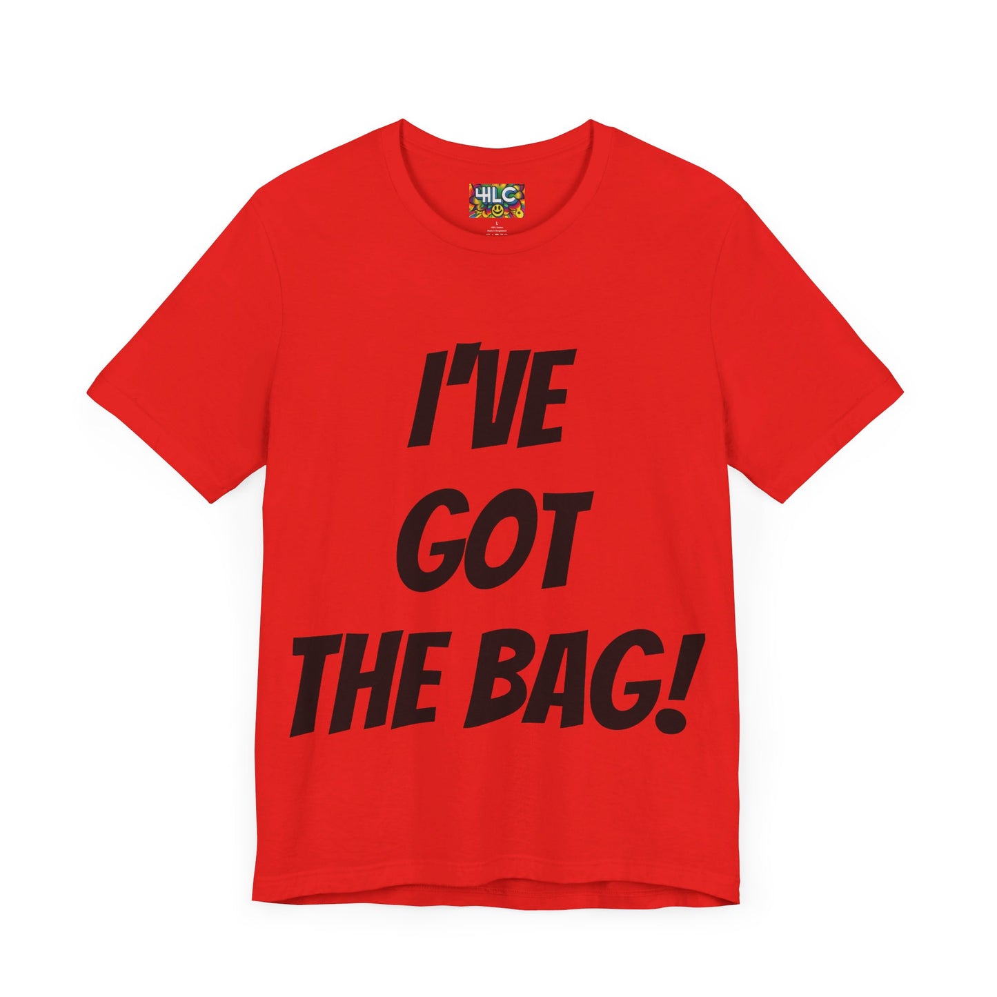 I’ve Got The Bag T-shirt