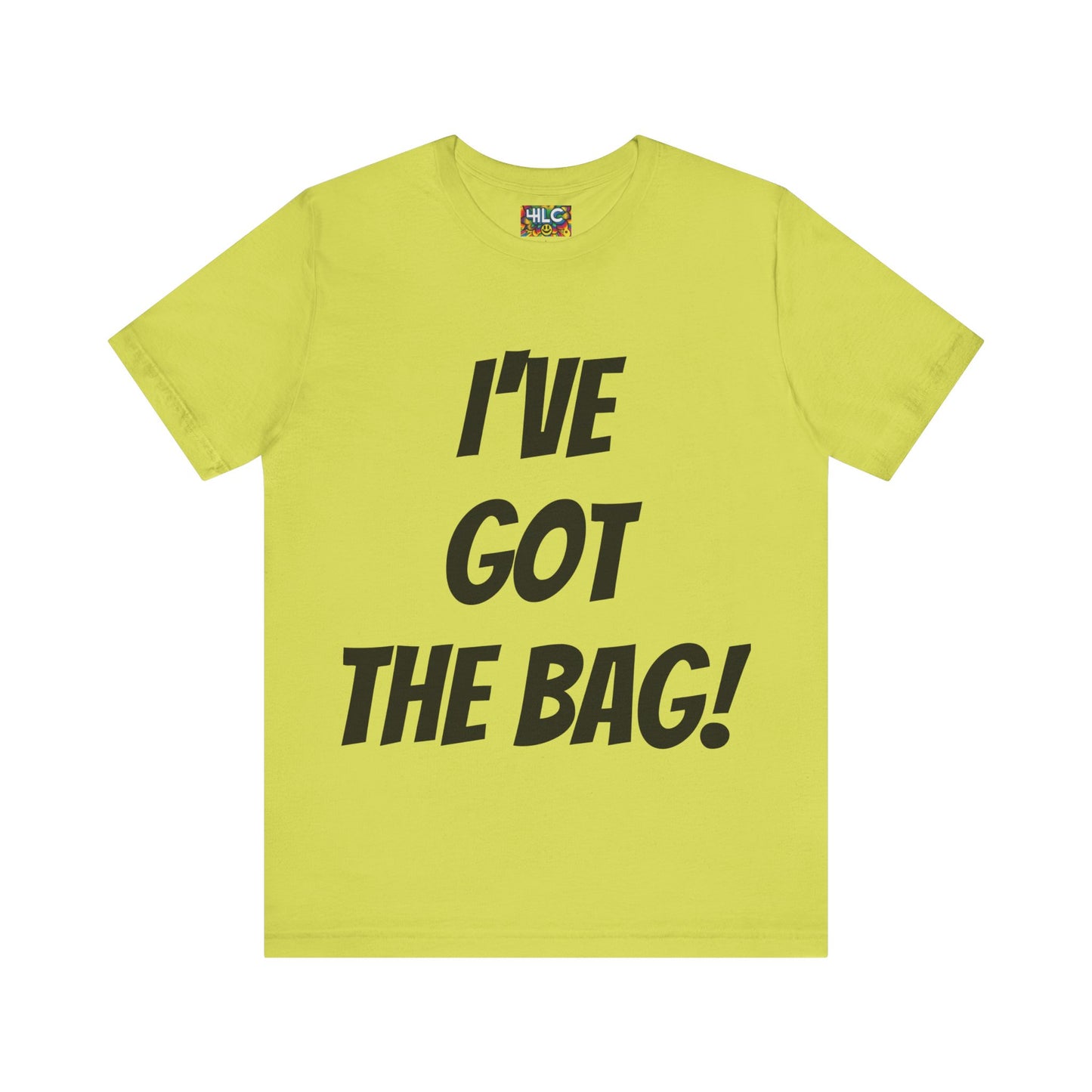 I’ve Got The Bag T-shirt